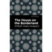 The House on the Borderland