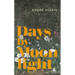 Days by Moonlight
