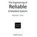 The Engineering of Reliable Embedded Systems (LPC1769)