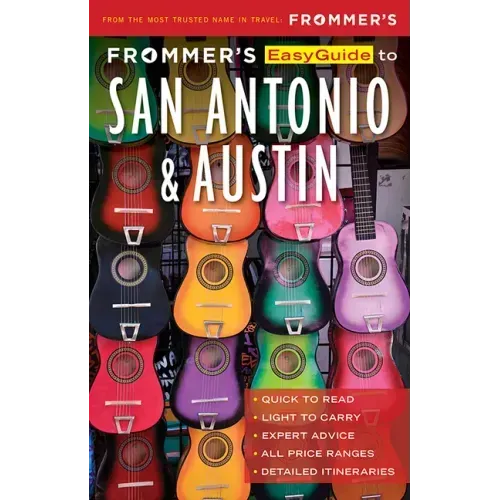 Frommer's Easyguide to San Antonio and Austin
