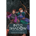 Into Shadow: The Tallan Chronicles
