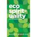 Ecospirituality: An Introduction