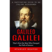 Galileo Galilei: A Captivating Guide to an Italian Astronomer (That's How the Man Who Changed the Path of Science)