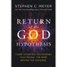 Return of the God Hypothesis: Three Scientific Discoveries That Reveal the Mind Behind the Universe