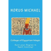 College of Egyptian Magic: Earn your Degree in Spell Casting!
