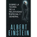 Sobre la Teoría de la Relatividad Especial y General