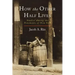How the Other Half Lives: Studies Among the Tenements of New York