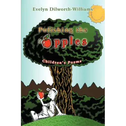 Polishing the Apples: Children's Poems