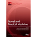 Travel and Tropical Medicine
