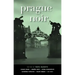 Prague Noir