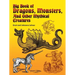 Big Book of Dragons, Monsters, and Other Mythical Creatures