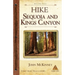 Hike Sequoia and Kings Canyon: Best Day Hikes in Sequoia and Kings Canyon National Parks