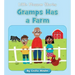 Gramps Has a Farm