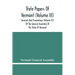State Papers Of Vermont (Volume Iii); Journals And Proceedings (Volume Iii) Of The General Assembly Of The State Of Vermont