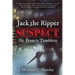 Jack the Ripper Suspect Dr. Francis Tumblety