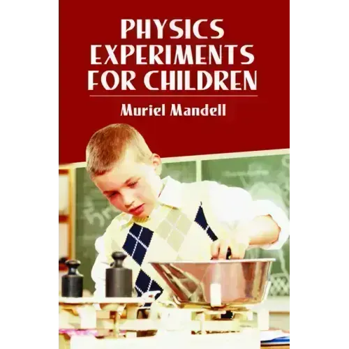 Physics Experiments for Children