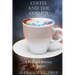 Coffee And The Cosmos: A Personal Journey In Poems