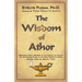 The Wisdom of Athor Book One and Book Two: Esoteric Information from a Member of the Council of Twelve on the Star System Sirius