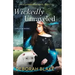 Wickedly Unraveled: A Baba Yaga Novel
