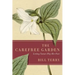 The Carefree Garden: Letting Nature Play Her Part