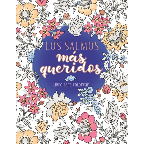 Los Salmos Más Queridos: Libro Para Colorear - Paperback