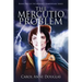 The Mercutio Problem