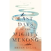 Last Days of the Mighty Mekong