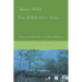 Stikine Wild - The Wilderness Years: Raising a Family in the Canadian Wilderness