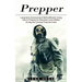Prepper: How to Prepare for Recession and Inflation During the Coming Financial Crisis (Long-term Survival and Self-sufficient Living)