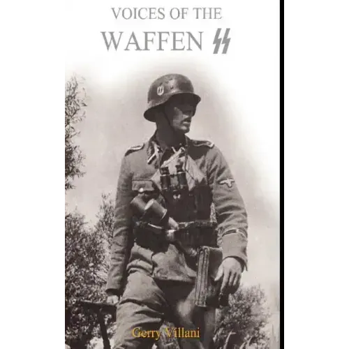 Voices of the Waffen SS