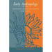 Early Anthropology in the Sixteenth and Seventeenth Centuries