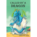 Called by a Dragon