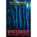Winterwood: And Other Hauntings
