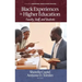 Black Experiences in Higher Education: Faculty, Staff, and Students