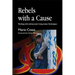 Rebels with a Cause: Working with Adolescents Using Action Techniques