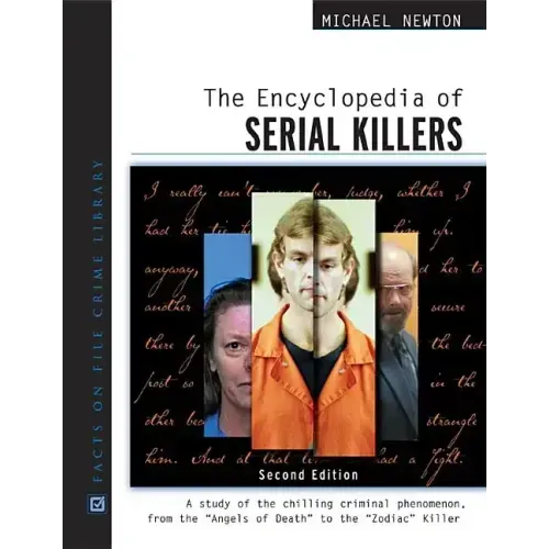 The Encyclopedia of Serial Killers, Second Edition