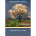 The Biologist's Mistress: Rethinking Self-Organization in Art, Literature, and Nature