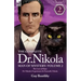 The Complete Dr Nikola-Man of Mystery: Volume 2-The Lust of Hate, Dr Nikola's Experiment & Farewell, Nikola