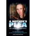 A Mother's Plea and Journey to Forgiveness