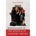 Rationality Is . . . The Essence of Literary Theory