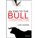 An End to the Bull: Cut Through the Noise to Develop a Sustainable Trading Career