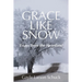 Grace Like Snow