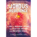 Joyous Resilience: A Path to Individual Healing and Collective Thriving in an Inequitable World