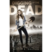 Digging Up the Dead
