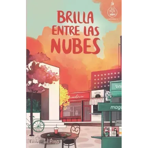 Brilla entre las nubes (Serie Ideas en la casa del árbol. Volumen 6): Novela infantil-juvenil. Lectura de 8-9 a 11-12 años. Literatura Ficción. Libros