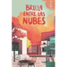 Brilla entre las nubes (Serie Ideas en la casa del árbol. Volumen 6): Novela infantil-juvenil. Lectura de 8-9 a 11-12 años. Literatura Ficción. Libros