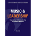Music and Leadership: Empowering Global Leadership For The New Millennia