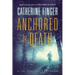 Anchored By Death