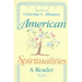 American Spiritualities: A Reader