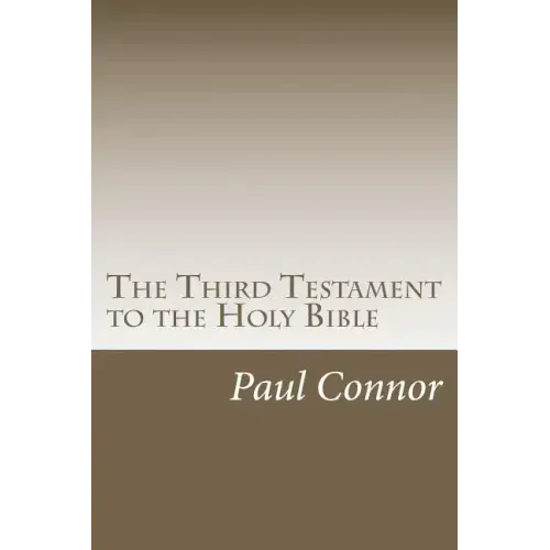 The Third Testament to the Holy Bible